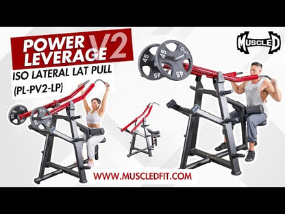 Power Leverage V2  Iso Lateral Lat Pull - Muscle D Fitness